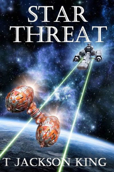 Cover for T. Jackson King · Star Threat (Paperback Book) (2017)