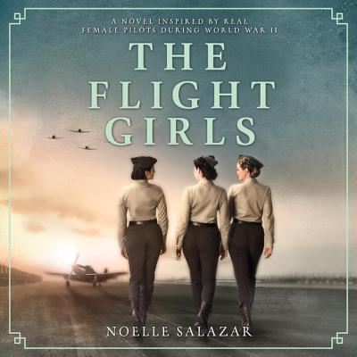 Cover for Noelle Salazar · The Flight Girls Lib/E (CD) (2019)