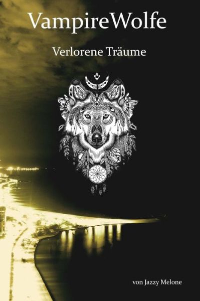 Cover for Jazzy Melone · VampireWolfe (Paperback Book) (2018)