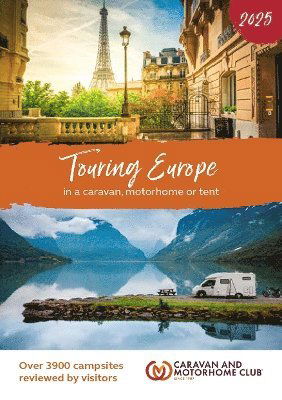 Cover for Club, Caravan and Motorhome · Touring Europe 2025: In a Caravan, Motorhome or Tent - Touring Europe (Paperback Book) (2025)