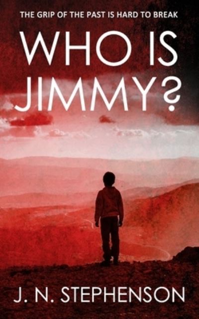 Cover for J N Stephenson · Who Is Jimmy? (Paperback Book) (2021)