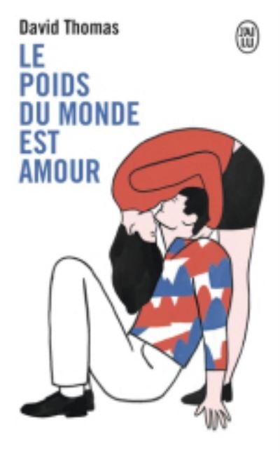 Cover for David Thomas · Le poids du monde est amour (Pocketbok) (2019)