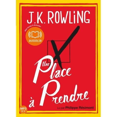 Cover for J.k. Rowling · Une Place a Prendre (MP3-CD)