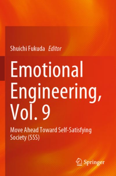 Cover for Shuichi Fukuda · Emotional Engineering, Vol. 9: Move Ahead Toward Self-Satisfying Society (SSS) (Paperback Book) [2023 edition] (2023)