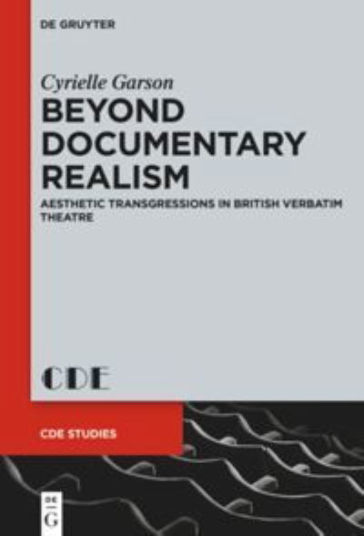 Cover for Cyrielle Garson · Beyond Documentary Realism (Hardcover Book) (2021)