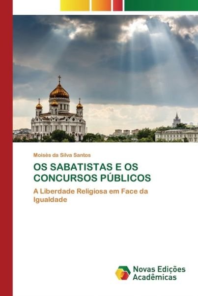 Cover for Santos · Os Sabatistas E Os Concursos Púb (Book) (2020)