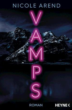 Cover for Nicole Arend · Vamps (Book) (2023)
