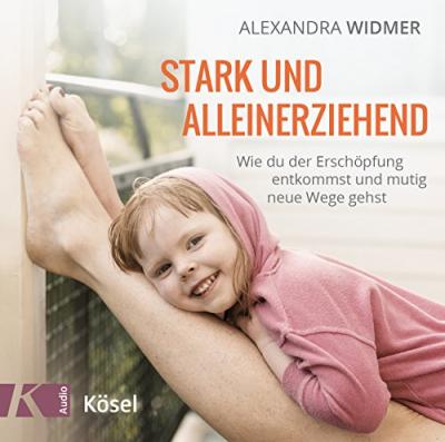 Cover for Widmer · Stark und alleinerziehend,CD-A (Book)