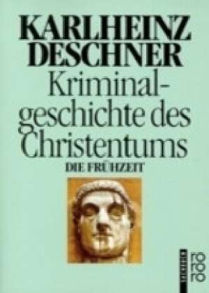 Cover for Karlheinz Deschner · Roro Tb.19969 Deschner.kriminalgesch.1 (Book)