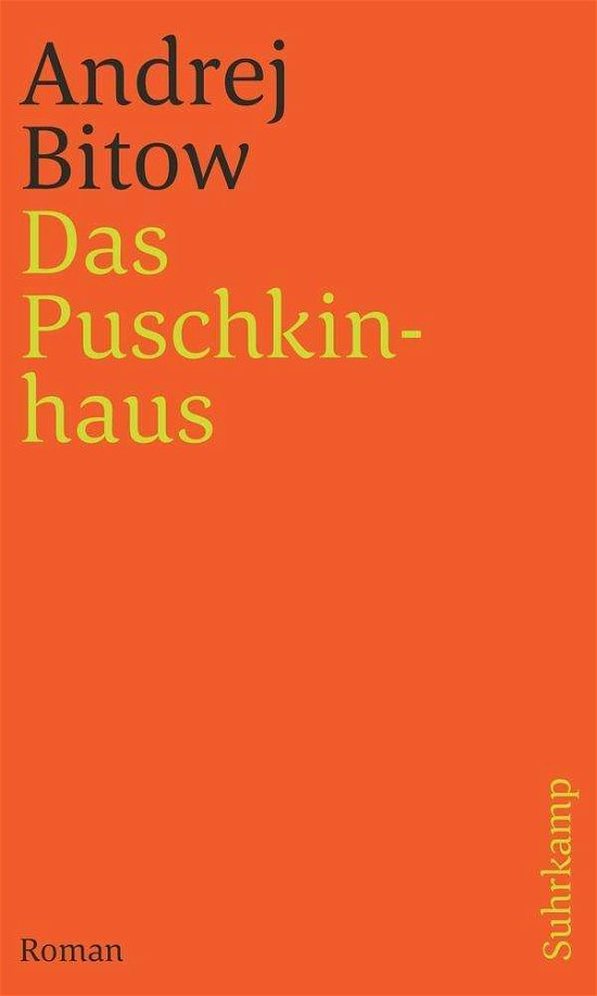 Das Puschkinhaus - Bitow - Boeken -  - 9783518241691 - 