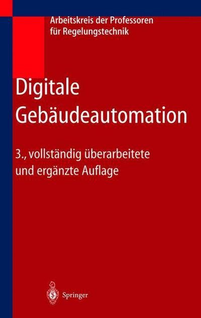 Cover for Arbeitskreis Der Pro · Digitale Gebaudeautomation (Innbunden bok) [3rd 3., Vollst., Uberarb. U. Erg. Aufl. 2004 edition] (2003)