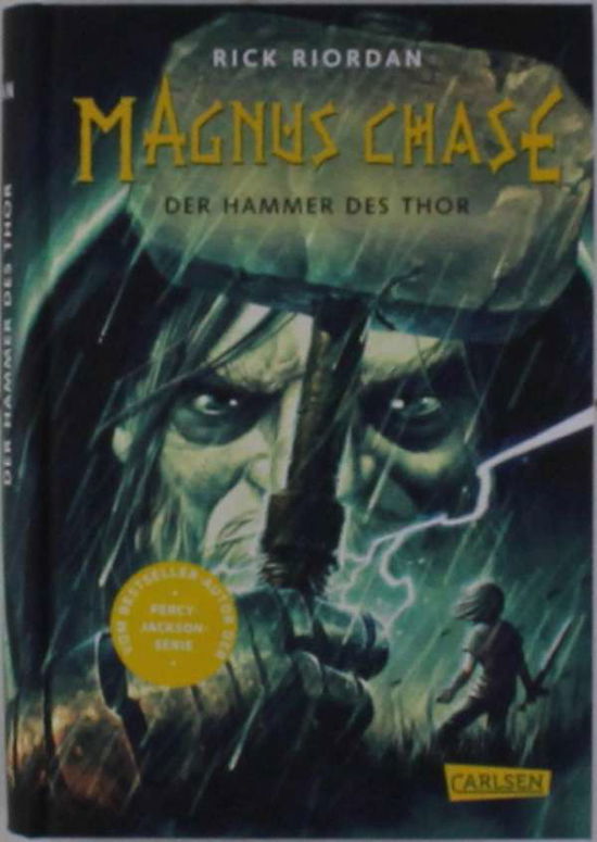 Magnus Chase - Der Hammer des - Riordan - Bücher -  - 9783551556691 - 