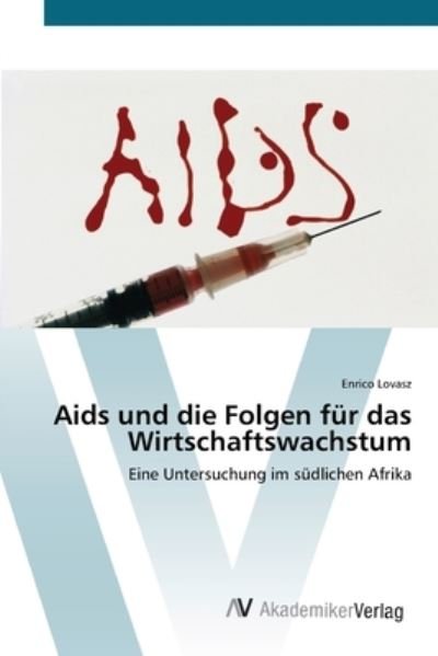 Cover for Lovasz · Aids und die Folgen für das Wirt (Bok) (2012)