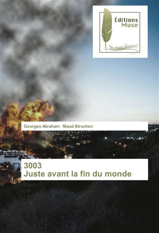 Cover for Abraham · 3003 Juste avant la fin du mond (Buch)