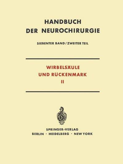 Cover for K Nittner · Wirbelsaule Und Ruckenmark (Taschenbuch) [Softcover Reprint of the Original 1st 1972 edition] (2011)