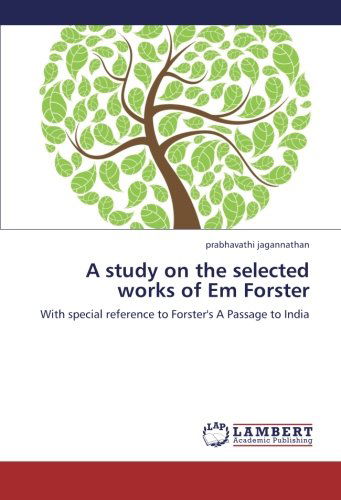 Cover for Prabhavathi Jagannathan · A Study on the Selected Works of Em Forster: with Special Reference to Forster's a Passage to India (Paperback Book) (2012)