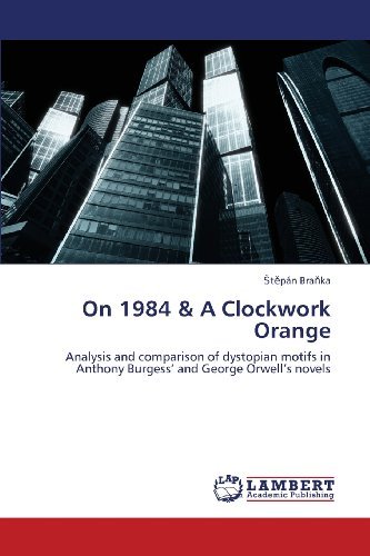 Cover for Bra Ka · On 1984 &amp; a Clockwork Orange (Paperback Book) (2013)