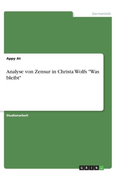 Cover for At · Analyse von Zensur in Christa Wolfs (Bok)