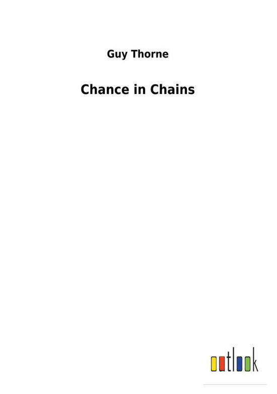 Cover for Thorne · Chance in Chains (Book) (2018)