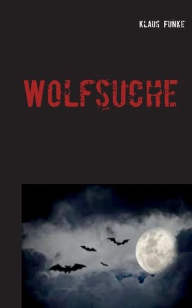 Cover for Funke · Wolfsuche (Buch) (2020)