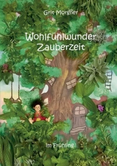 Cover for Morgner · Wohlfühlwunder Zauberzeit (N/A) (2021)