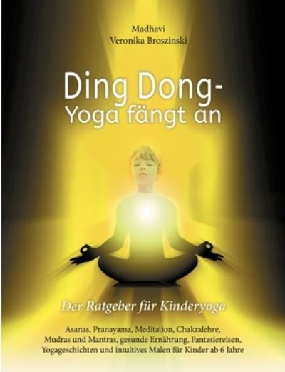 Cover for Madhavi Veronika Broszinski · Ding Dong - Yoga fangt an (Paperback Book) (2021)