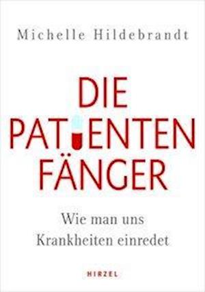 Cover for Hildebrandt · Die Patientenfänger (Book) (2021)