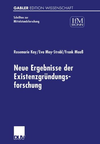 Cover for Rosemarie Kay · Neue Ergebnisse der Existenzgrundungsforschung - Schriften zur Mittelstandsforschung (Paperback Bog) [2001 edition] (2001)
