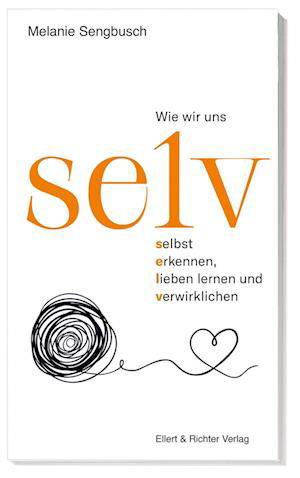 Cover for Melanie Sengbusch · Selv (Book) (2024)