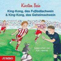 Cover for Boie · King-Kong, das Fußballschwein &amp; Ki (Bok)