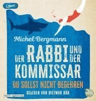 Cover for Michel Bergmann · Der Rabbi und der Kommissar: Du sollst nicht begehren (Audiobook (CD)) (2023)