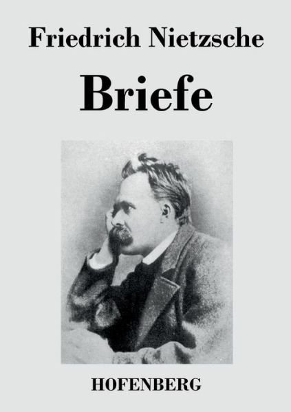 Cover for Friedrich Nietzsche · Briefe (Paperback Bog) (2013)