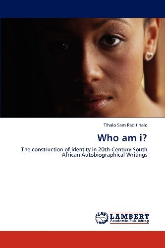 Cover for Tlhalo Sam Raditlhalo · Who Am I?: the Construction of Identity in 20th-century South African Autobiographical Writings (Taschenbuch) (2012)