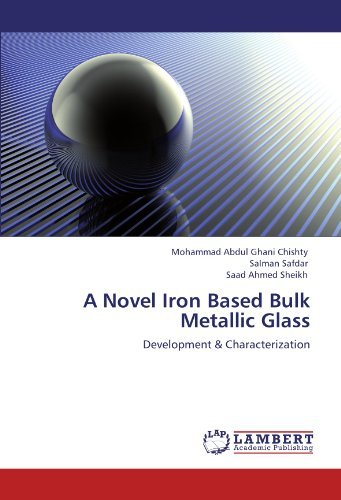Cover for Saad Ahmed Sheikh · A Novel Iron Based Bulk Metallic Glass: Development &amp; Characterization (Pocketbok) (2011)