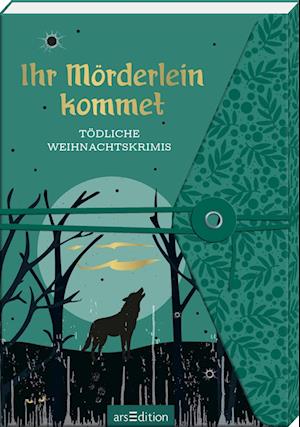 Cover for Ars Edition GmbH · Ihr Mörderlein kommet (Taschenbuch) (2018)