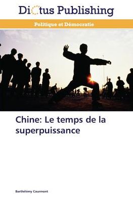 Cover for Courmont · Chine: Le temps de la superpui (Book)