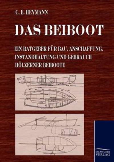 Cover for C E Heymann · Das Beiboot (Paperback Book) [German edition] (2009)