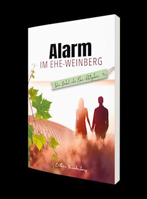 Cover for Esther Freudenberg · Alarm im Ehe-Weinberg (Book) (2024)