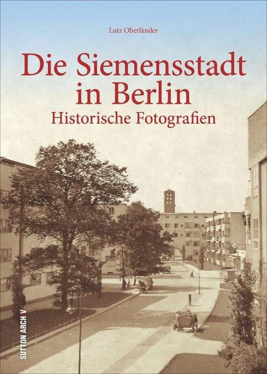 Cover for Oberländer · Die Siemensstadt in Berlin (Bok)