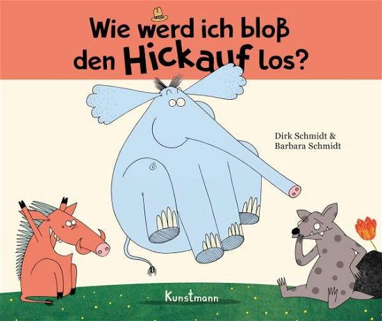 Cover for Dirk Schmidt · Wie werd ich bloß den Hickauf los? - Miniformat (Hardcover Book) (2021)