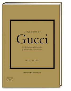 Little Book of Gucci - Karen Homer - Livros - ZS - ein Verlag der Edel Verlagsgruppe - 9783965843691 - 7 de outubro de 2023