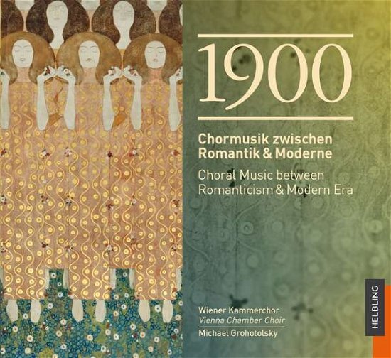 Cover for Grohotolsyk,Michael / Wiener Kammerchor · 1900 - Chormusik (CD) (2021)