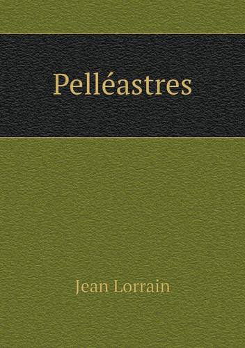 Cover for Jean Lorrain · Pelléastres (Paperback Book) [French edition] (2014)