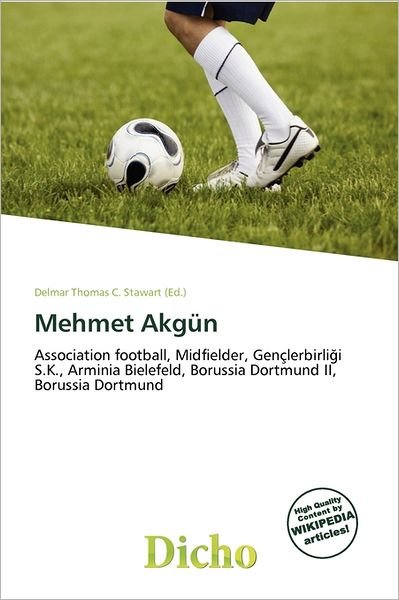 Cover for Delmar Thomas C Stawart · Mehmet Akg N (Paperback Book) (2011)