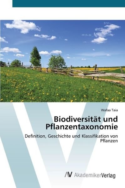 Biodiversität und Pflanzentaxonomi - Taia - Boeken -  - 9786200668691 - 3 april 2020