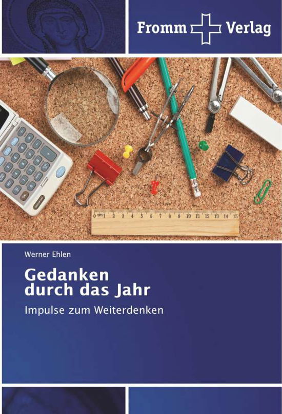 Cover for Ehlen · Gedanken durch das Jahr (Buch)