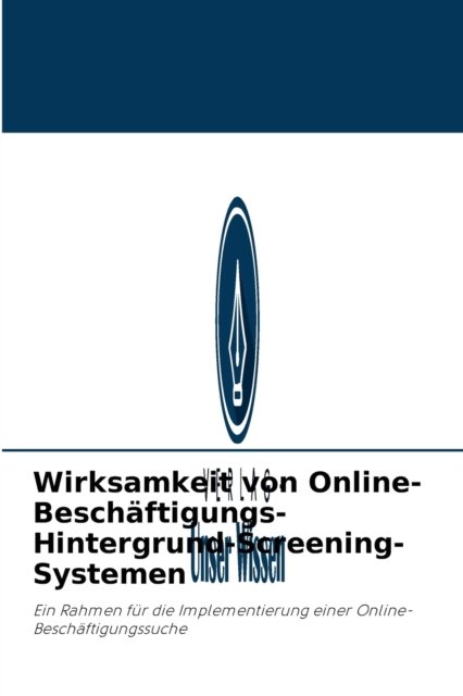 Cover for Meshack Muderedzwa · Wirksamkeit von Online-Beschaftigungs-Hintergrund-Screening-Systemen (Taschenbuch) (2021)