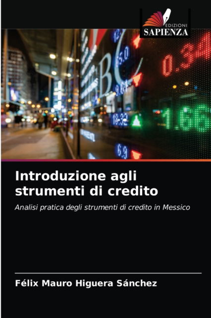 Cover for Felix Mauro Higuera Sanchez · Introduzione agli strumenti di credito (Paperback Book) (2021)