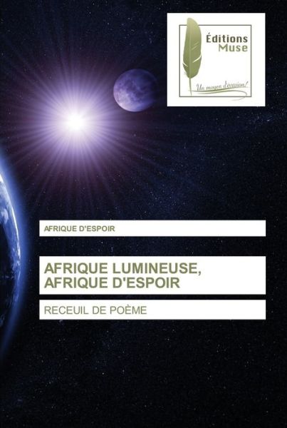 Cover for Afrique D'Espoir · Afrique Lumineuse, Afrique d'Espoir (Paperback Book) (2021)