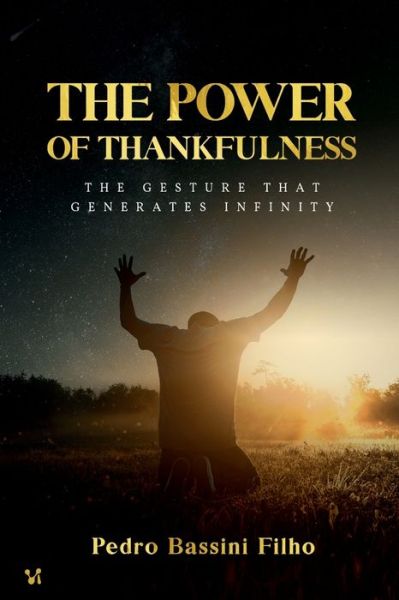 Cover for Pedro Bassini Filho · The Power of Thankfulness (Paperback Book) (2021)